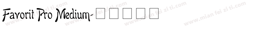 Favorit Pro Medium字体转换